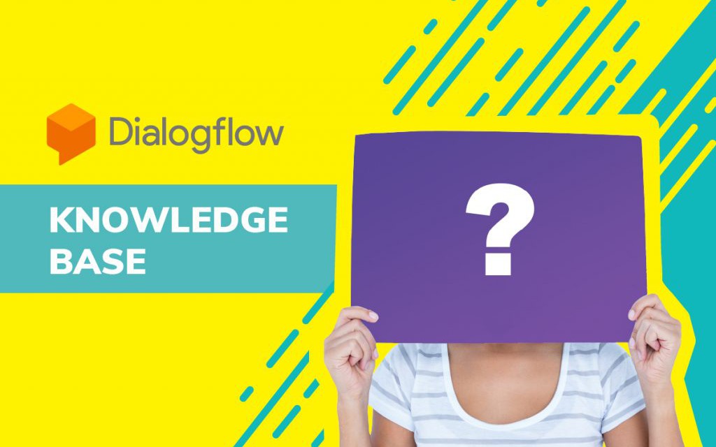 How to Create FAQ Bot Using Dialogflow Knowledge Base Connector 