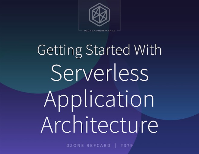 Getting Started With Serverless Application Architecture