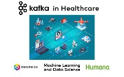Machine Learning and Data Science With Kafka in Healthcare