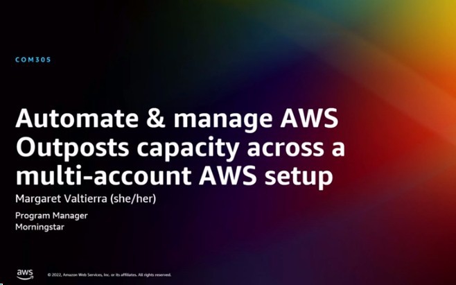 Automate and Manage AWS Outposts Capacity Across Multi-Account AWS Setup [Video]
